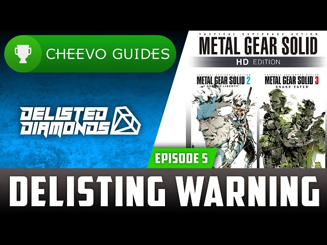 DELISTED DIAMONDS (EP 5) Metal Gear Solid 2 & 3 HD (Xbox 360) *DELIST WARNING*