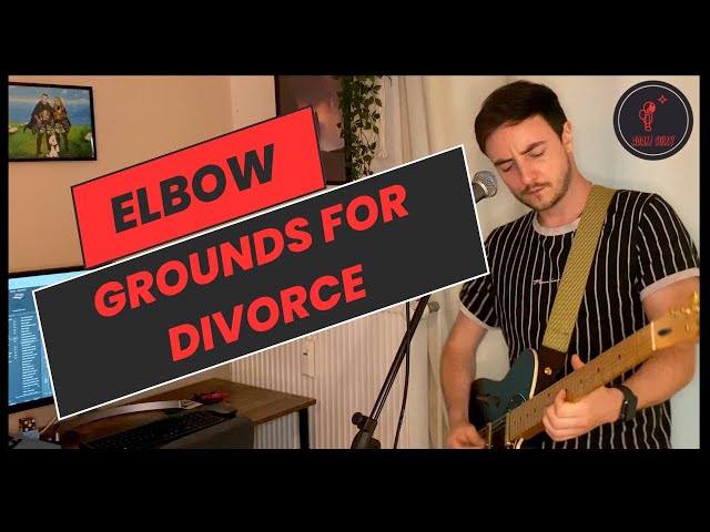 Grounds for Divorce - Elbow (Cover by Adam Sully)