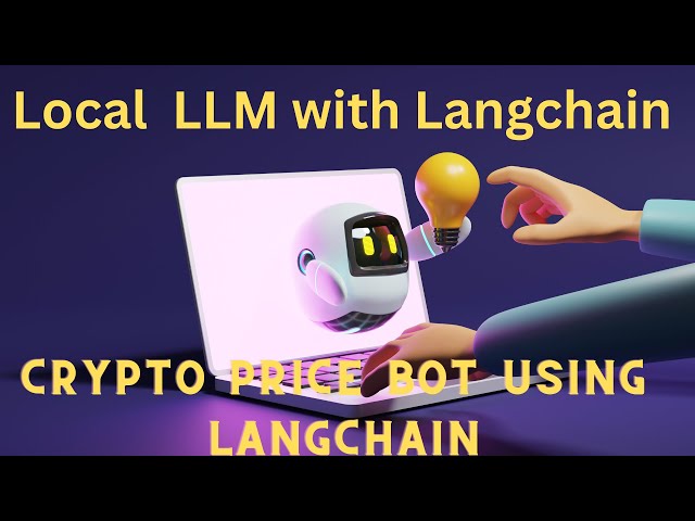 Build crypto price bot using local llm and Langchain |Tutorial :54