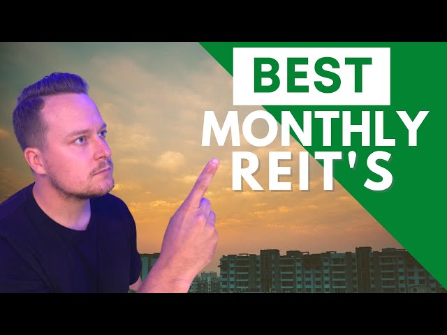 Best Monthly Dividend REITs - For Monthly Cash Flow (Passive Income)
