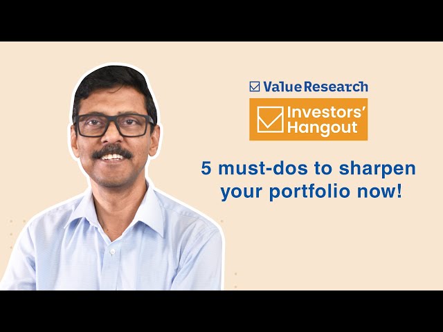 5 must-dos to sharpen your portfolio now! | Strategies to optimise your investment portfolio in 2024