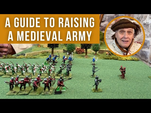 A guide to raising an English army in the Middle Ages