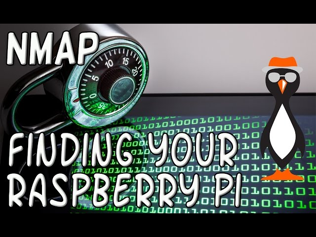Find Your Raspberry Pi Using NMAP