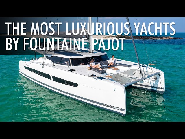Top 5 Luxury Catamarans by Fountaine Pajot 2023-2024 | Price & Features