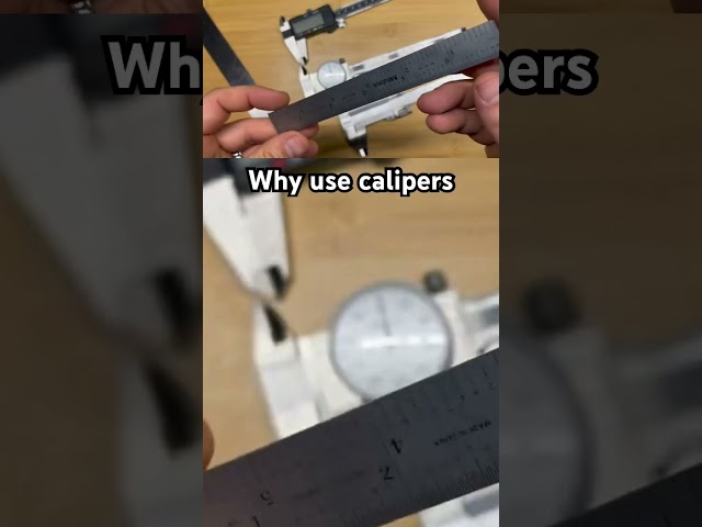 Why use calipers?