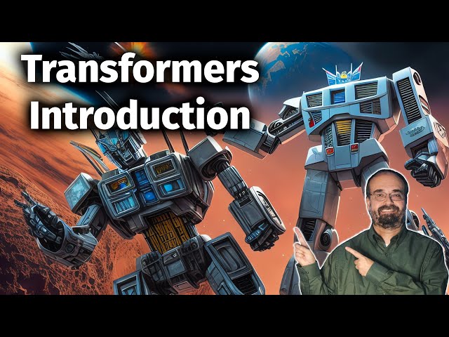 Introduction to Transformers (6.1)
