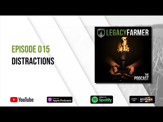 Episode 015 -   Distractions