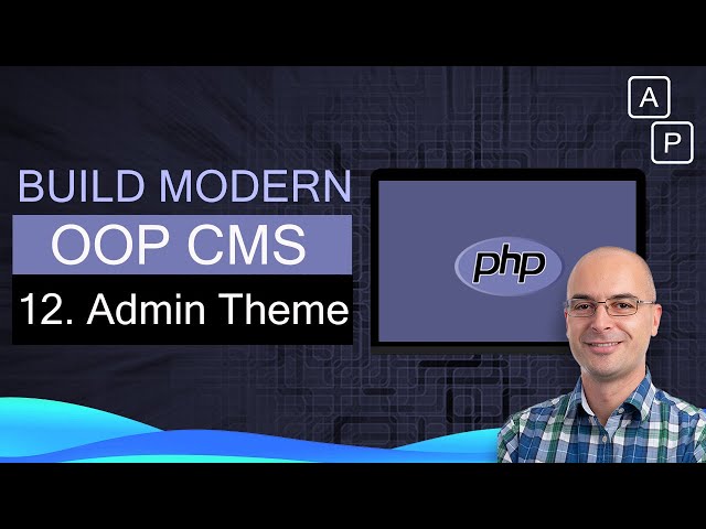 12. Install AdminLTE in a CMS | Absolute vs Relative path HTML | Build a CMS using OOP tutorial MVC