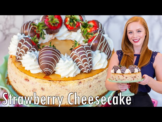 The Best Strawberry Cheesecake Recipe! With Whipped Cream & Chocolate Strawberries!