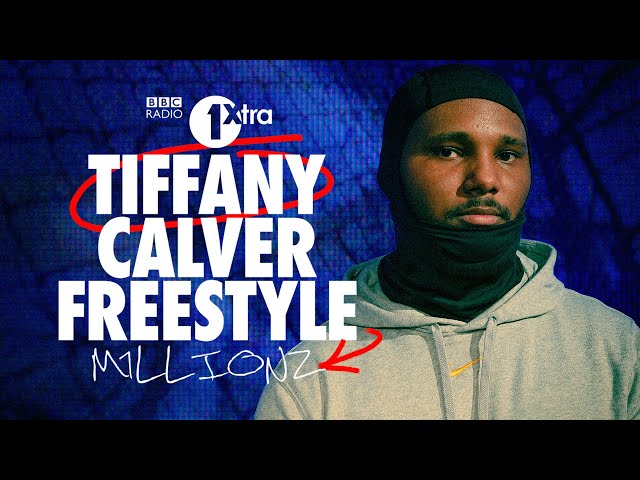M1llionz | Tiffany Calver Freestyle