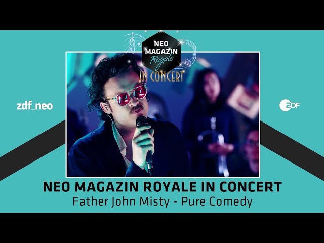 Father John Misty - "Pure Comedy" | NEO MAGAZIN ROYALE in Concert - ZDFneo