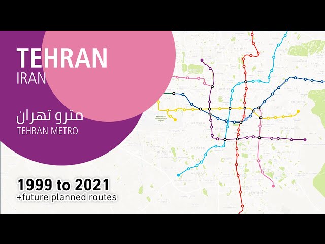 Tehran Metro Evolution (1999 - 2021)