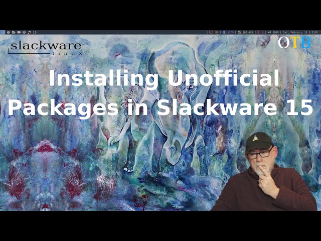 Slackware 15 - Installing Additional Software, DEs and WMs