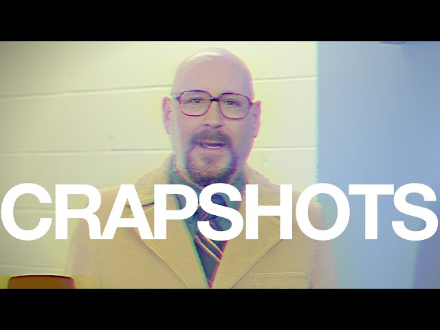 The Tape || Crapshots Ep770