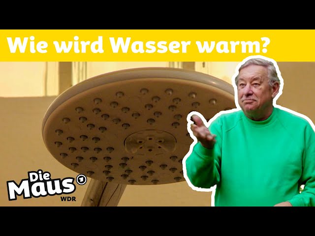 Wer sorgt für eine heiße Dusche? | DieMaus | WDR