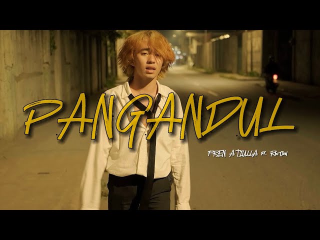 PANGANDUL (Official music video) FREN ATIULLA ft. Rkjun