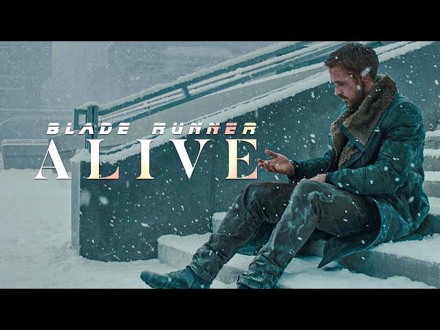 Blade Runner | Alive