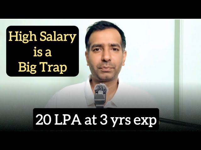 Ep-15: 20 LPA at 3 yrs exp | High Salary is big trap | Corporate Talks
