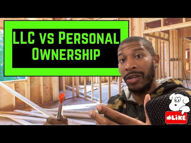LLC vs Owning Property In Your Own Name | BRRRR Strategy