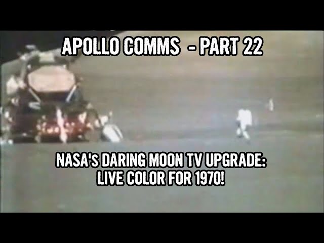 Apollo Comms Part 22: How NASA Upgraded the Moon TV to Color