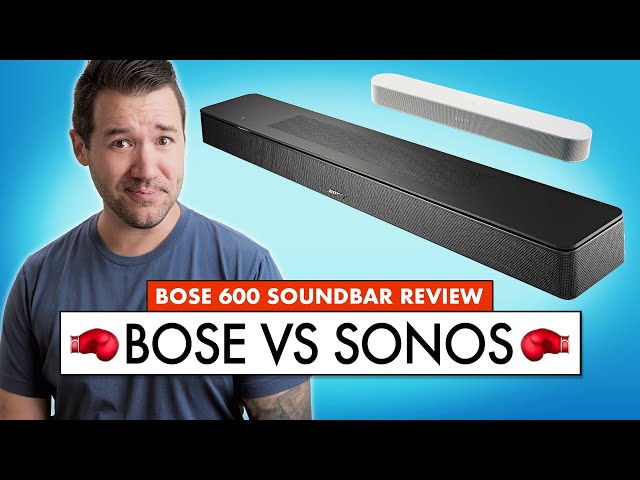 BOSE VS SONOS Soundbar! BOSE 600 Review - 2022 Best Small Sound Bar!