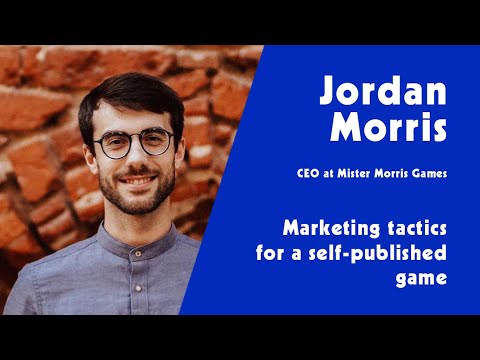 Jordan Morris - Marketing tips for Indie Devs