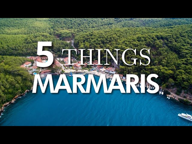 Top 5 Things To Do in Marmaris , Turkey 2022