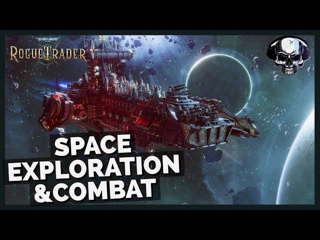 WH40k: Rogue Trader - (Alpha) Space Exploration & Combat