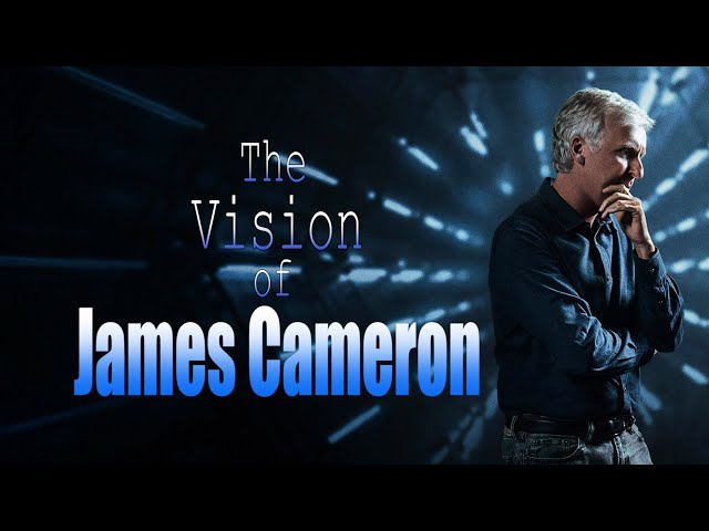 The Vision of James Cameron