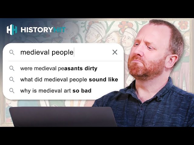 Medieval Historian Answers Google’s Most Popular Questions About Life In The Middle Ages