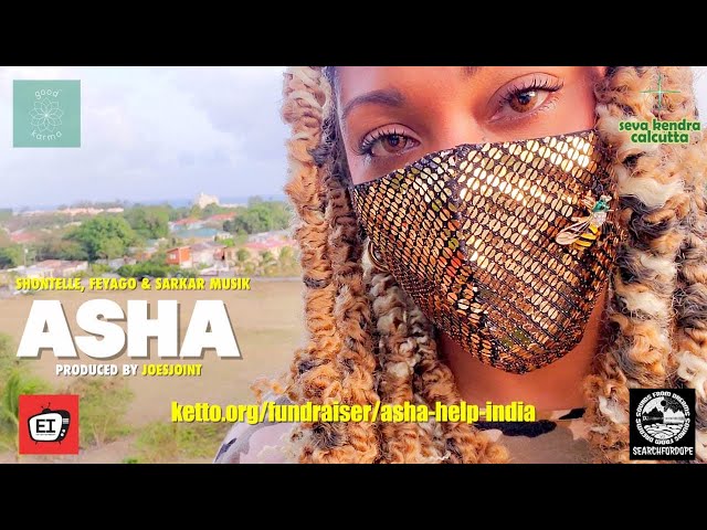 Asha - HELP INDIA | feat. Shontelle, Feyago & Sarkar Musik | Prod by joesjoint | Good Karma /GK Prod