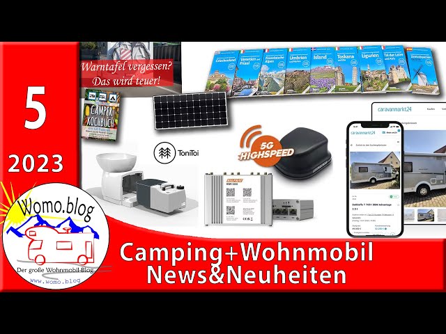 Camping und Wohnmobil News&Neuheiten 05/2023