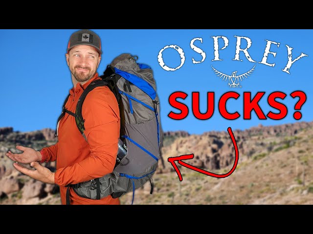 DO OSPREY BACKPACKS SUCK NOW? // Osprey Exos Pro 55 Pack Review