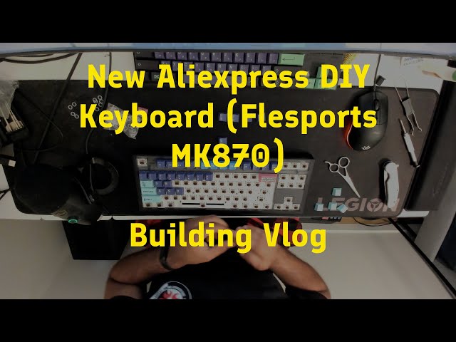 Aliexpress DIY Keyboard Build Vlog (Flesports MK870, Gateron G Pro 2.0 Brown, + more)