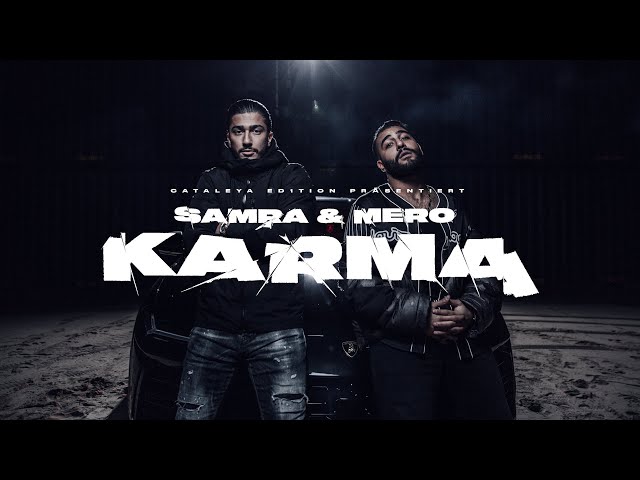 SAMRA x MERO - KARMA (prod. by Maik the Maker) [Official Video]