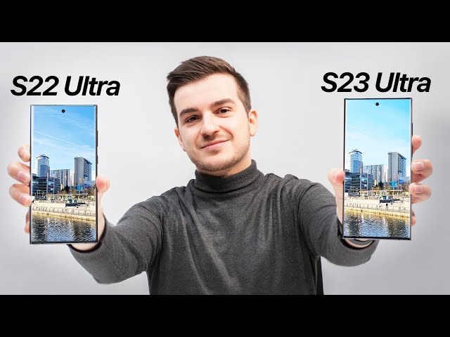 S23 Ultra vs S22 Ultra - Camera Review!