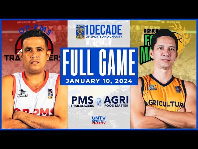OP-PMS Trailblazers vs Agriculture Food Master FULL GAME – January 10, 2024 | UNTV Cup Season 10