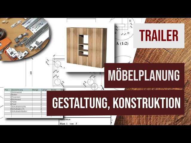 [Eigenwerbung] Onlinekurs "Möbelplanung und Konstruktion" - Trailer
