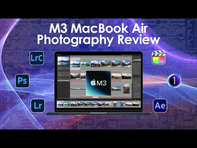 M3 MacBook Air vs M3 MacBook Pro Photography Review
