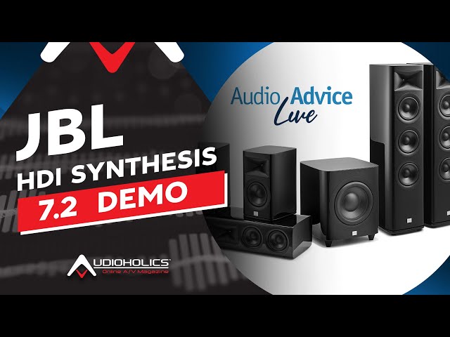 JBL 7.2 Synthesis & HDI Series Demo Slays at 2022 Audio Advice Show