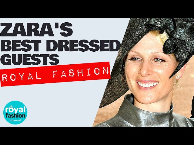 Royal Fashion: Zara Tindall's Best Dressed Wedding Guests