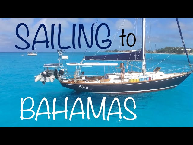 CROSSING the Gulf Stream! SAILING TO BAHAMAS 🇧🇸E31