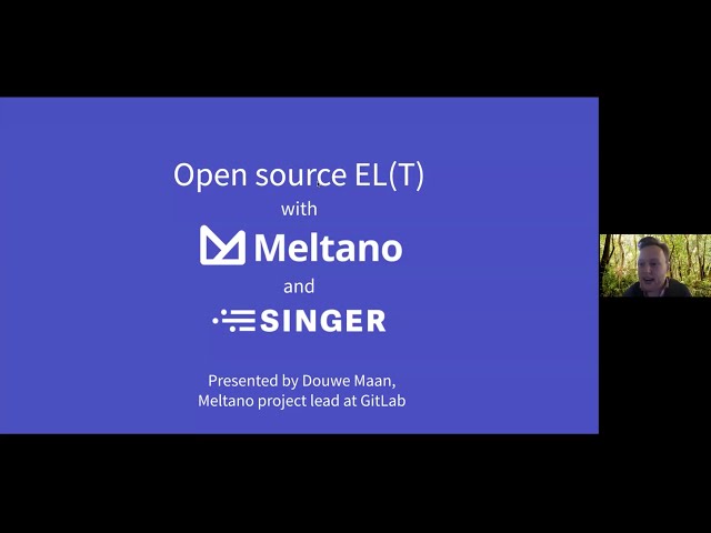 Open source EL(T) with Meltano and Singer with Douwe Maan - Data Nerd Herd (10/16/2020)
