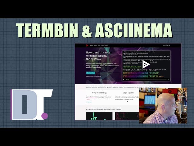 A Command Line Pastebin and a Terminal Session Recorder - Termbin & Asciinema