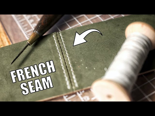 The Fanciest Leather Seam of All?! (FRENCH SEAM TUTORIAL)