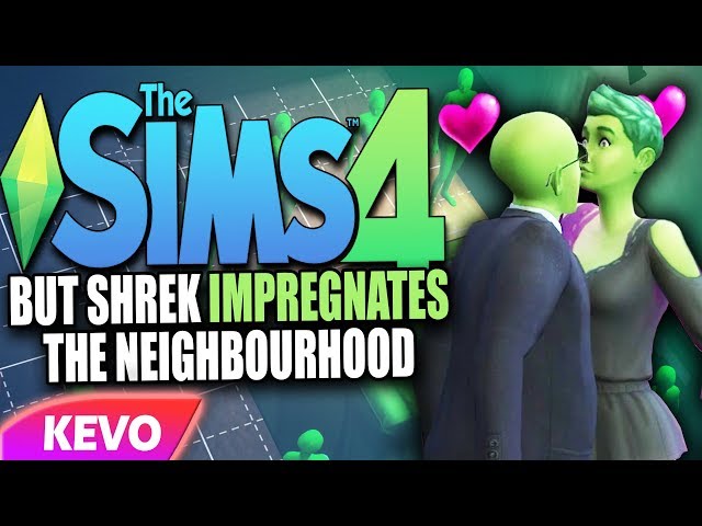 Sims 4 but shrek impregnates the neighbourhood