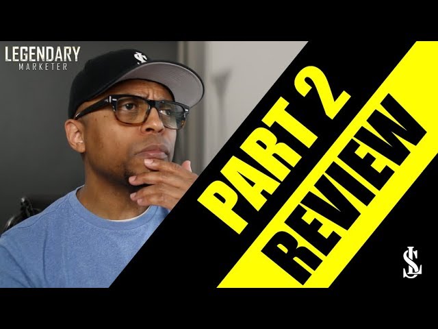Legendary Marketer Review | How to make money online in 2018 | Part 2
