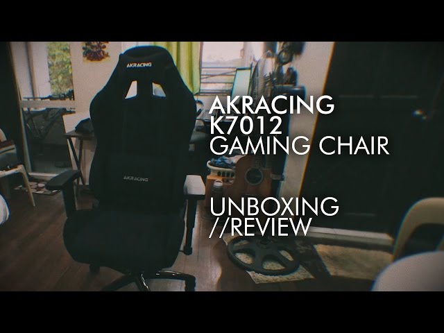 So I bought an AKRacing K7012 Gaming Chair...