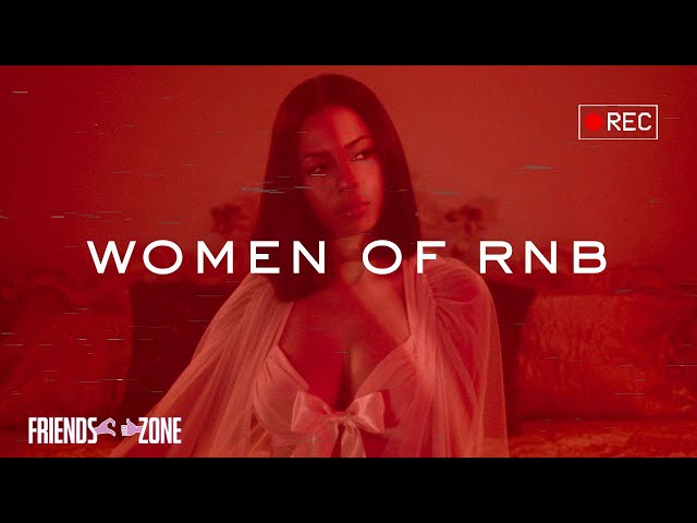 Women of R&B - Chill Late RnB Soul Playlist