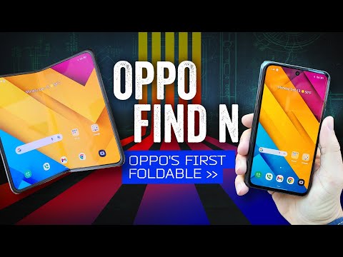 Oppo Find N Review: Widening The World Of Foldables